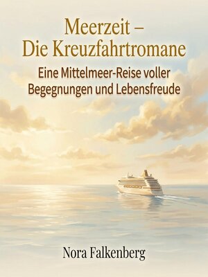 cover image of Meerzeit – Die Kreuzfahrtromane